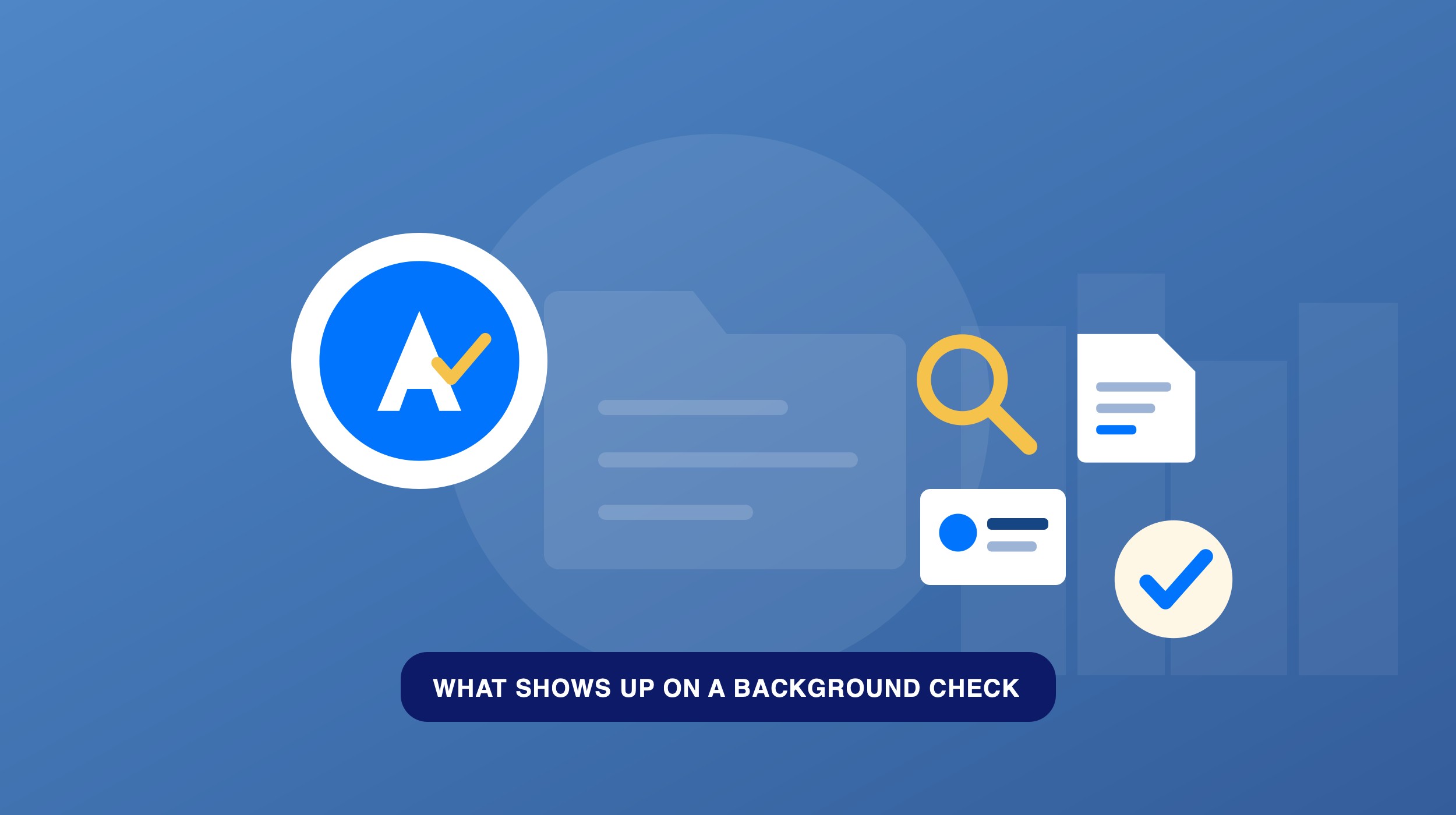 What Shows Up on a Background Check (And What Doesn't)