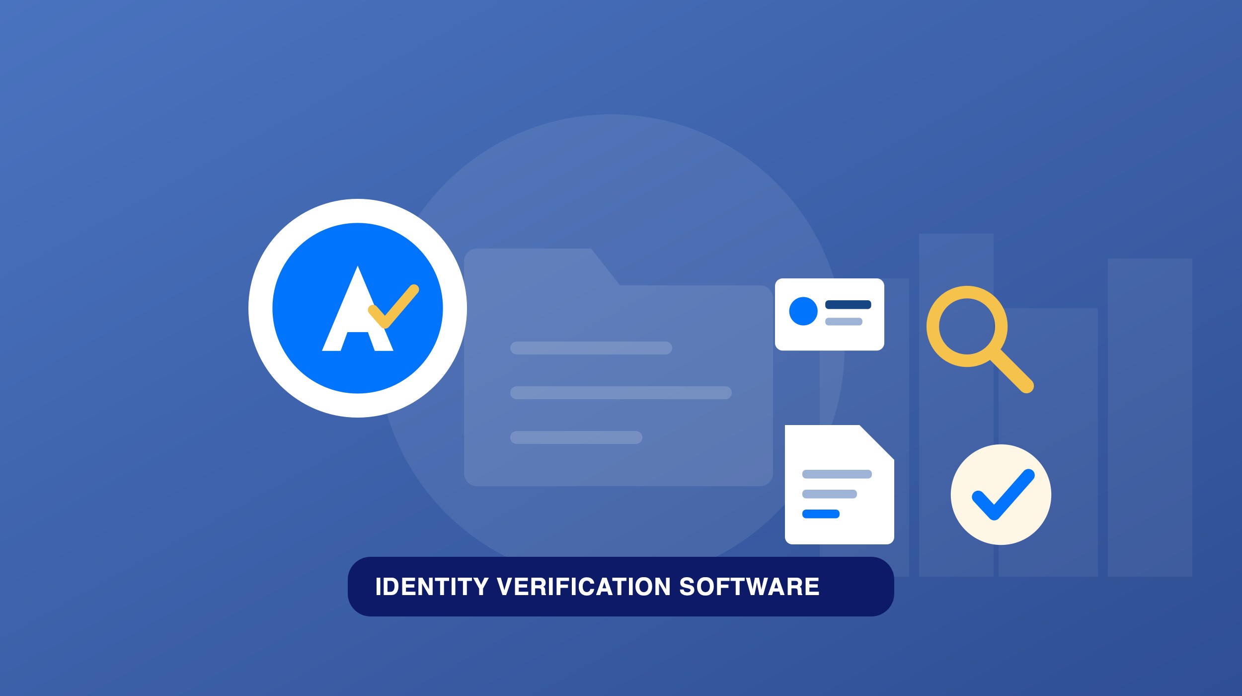 Identity Verification Software: How to Evaluate It